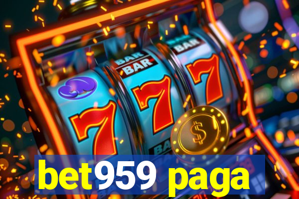 bet959 paga